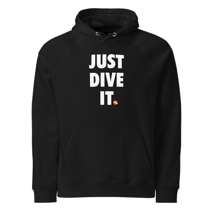 Just Dive It (vertical) - Unisex Scuba Diving hoodie