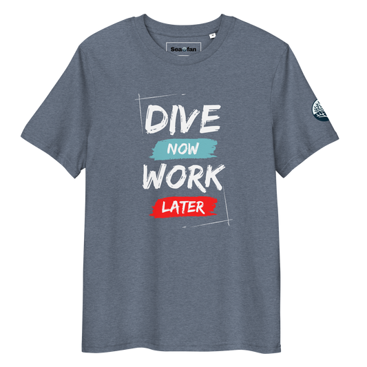 Dive Now, Work Later - Unisex Scuba Diving T-Shirt