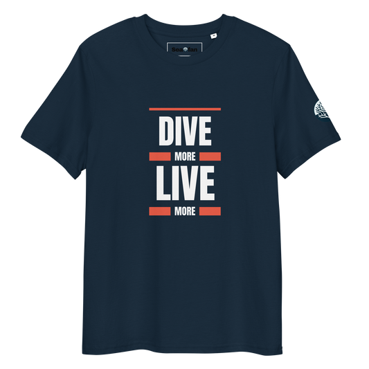 Dive More, Live More - Unisex Scuba Diving T-Shirt